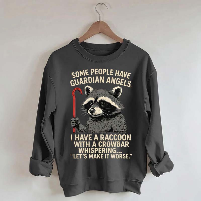 Some People Have Guardian Angerls Sweatshirt