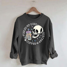 Fueled By Iced Coffee and Anxiety Cute Sweatshirt