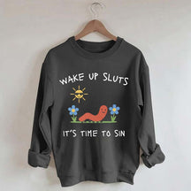 Wake Up Sweatshirt