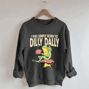 Born to Dilly Dally Vintage Frog Sweatshirt
