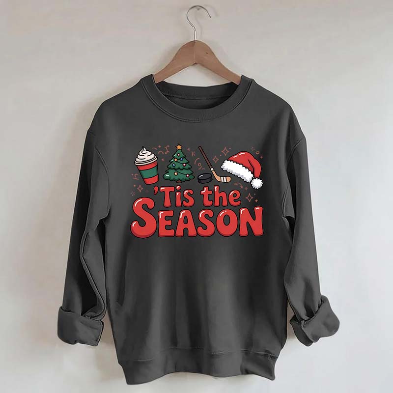 Christmas Tis The Season Hockey Sweatshirt