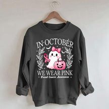 In October We Wear Pink Ghost Sweatshirt
