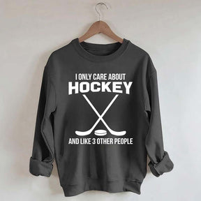 About Hockey and Like 3 Other People Sweatshirt