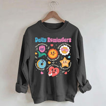 Daily Reminders Motivational Kindness Sweatshirt