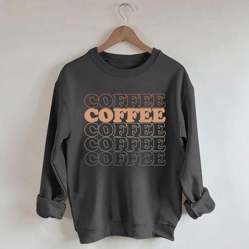 Cute Coffee Sweatshirt