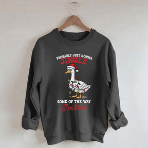 Funny Sarcastic Christmas Goose Sweatshirt