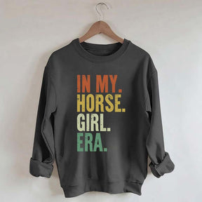 In My Horse Girl Era Sweatshirt