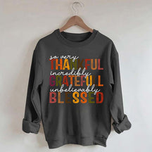 Thankful Grateful Blessed Thanksgiving Sweatshirt