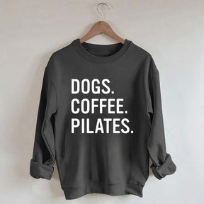 Dogs Coffee Pilates Sweatshirt