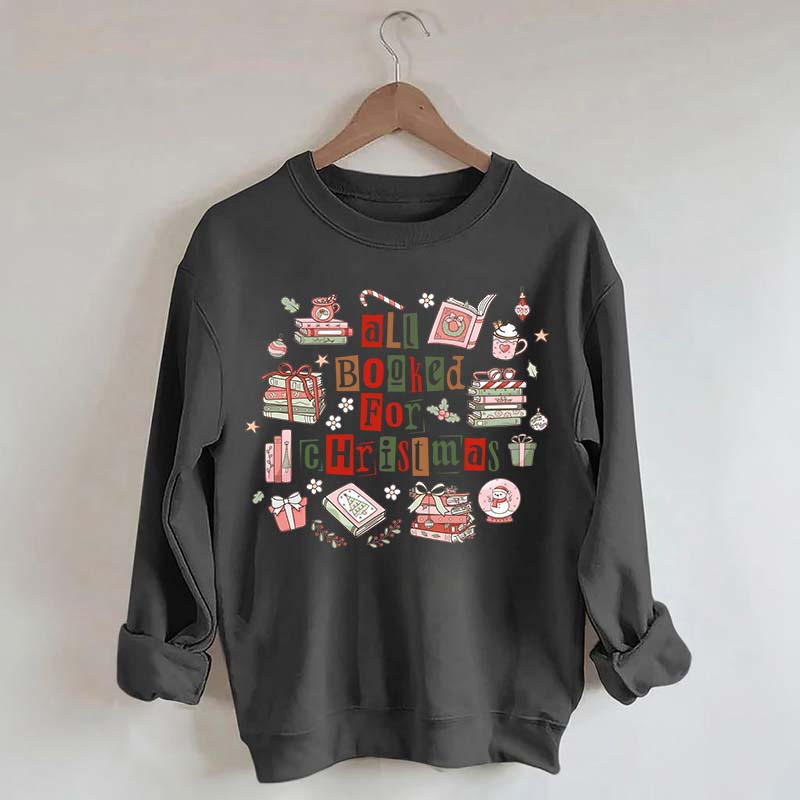 All Booked For Christmas Library Sweatshirt