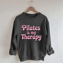 Pilates Is My Therapy Sweatshirt