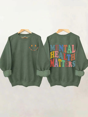 Mental Health Matters Sweatshirt