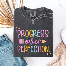 Progress Over Perfection Inspirational Teacher T-Shirt