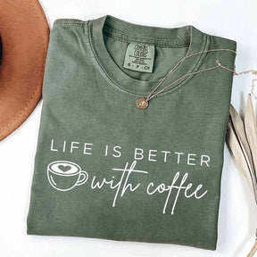 Life Is Better With Coffee Funny T-Shirt