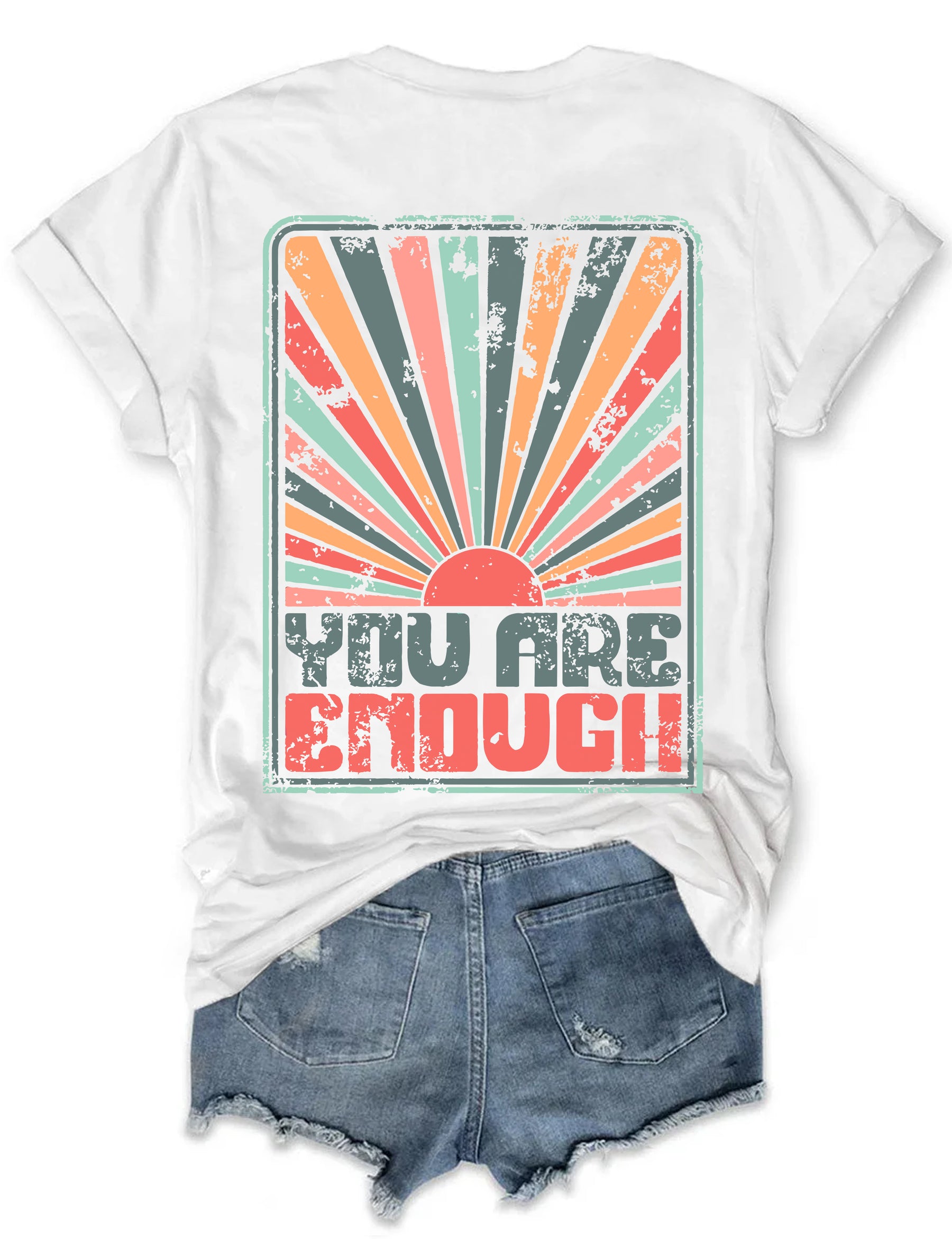 Sunkissed You Are Enough T-Shirt