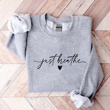 Heart Just Breathe Sweatshirt