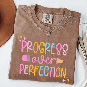 Progress Over Perfection Inspirational Teacher T-Shirt