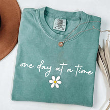 One Day at a Time Dasiy T-Shirt
