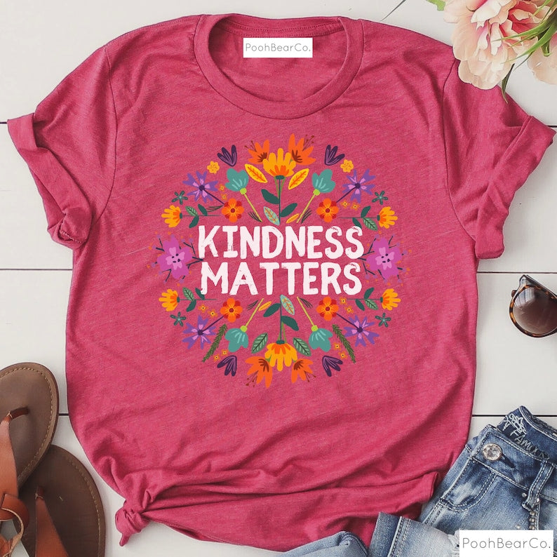 Kindness Matters Tshirt Boho Floral Be Kind Tee