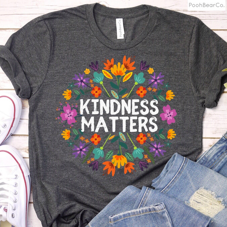 Kindness Matters Tshirt Boho Floral Be Kind Tee