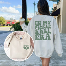 In My Pickleball Era  Sweatshirt