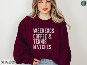 Weekends Coffee Tennis Matches Sweatshirt