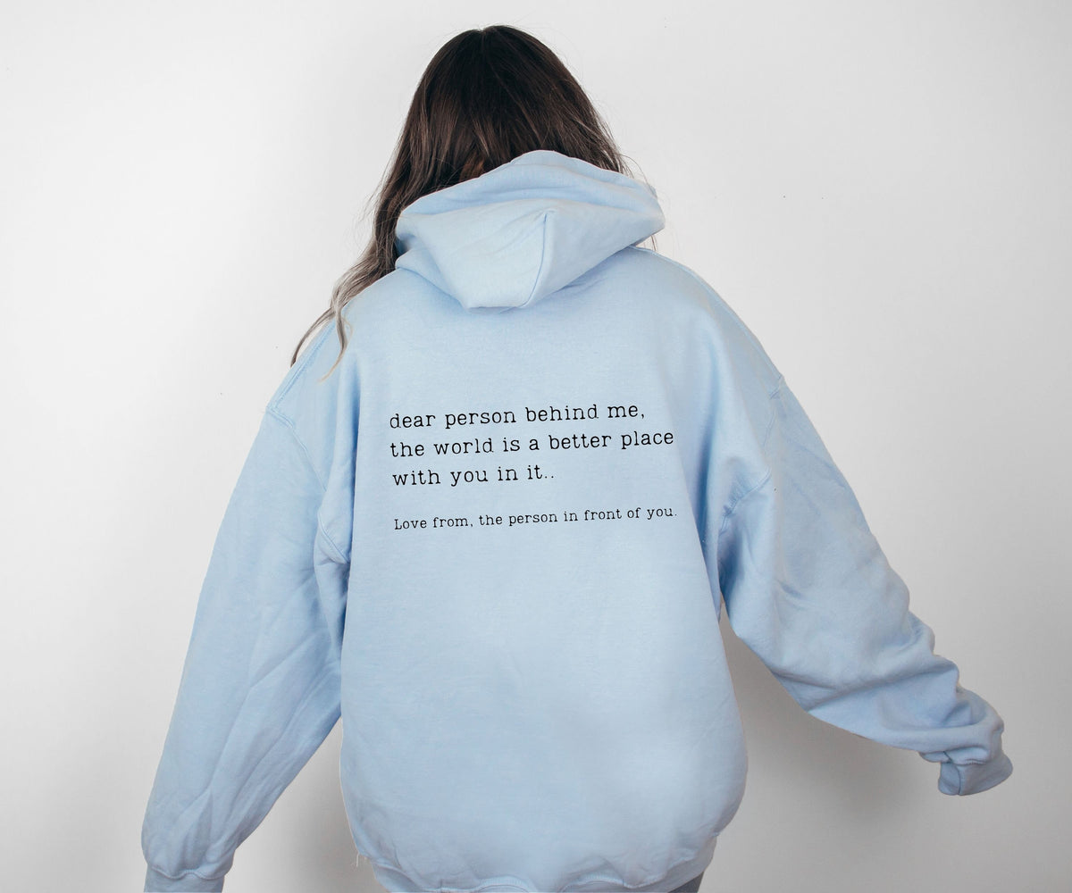 LIEBE PERSON hinter mir Sweatshirt