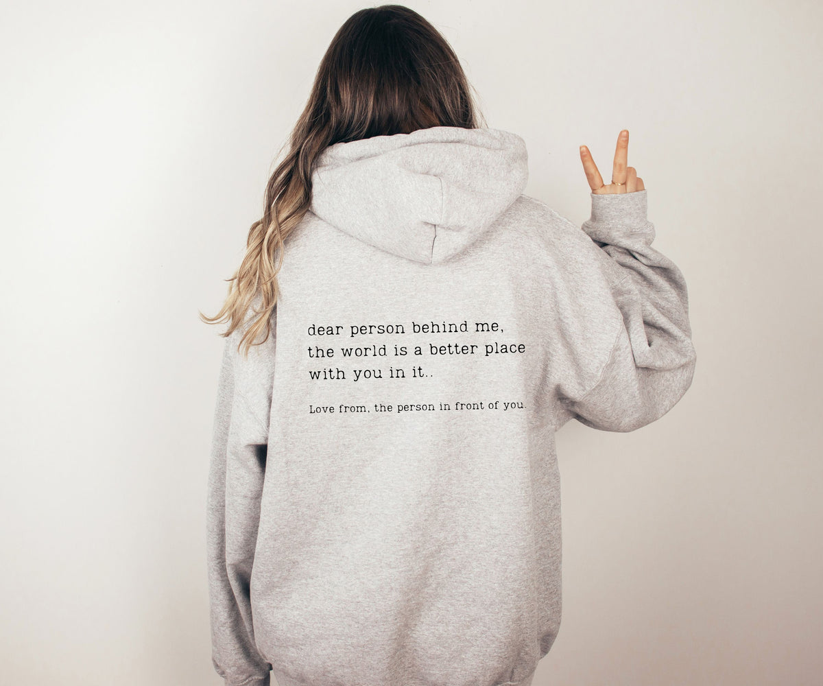 LIEBE PERSON hinter mir Sweatshirt