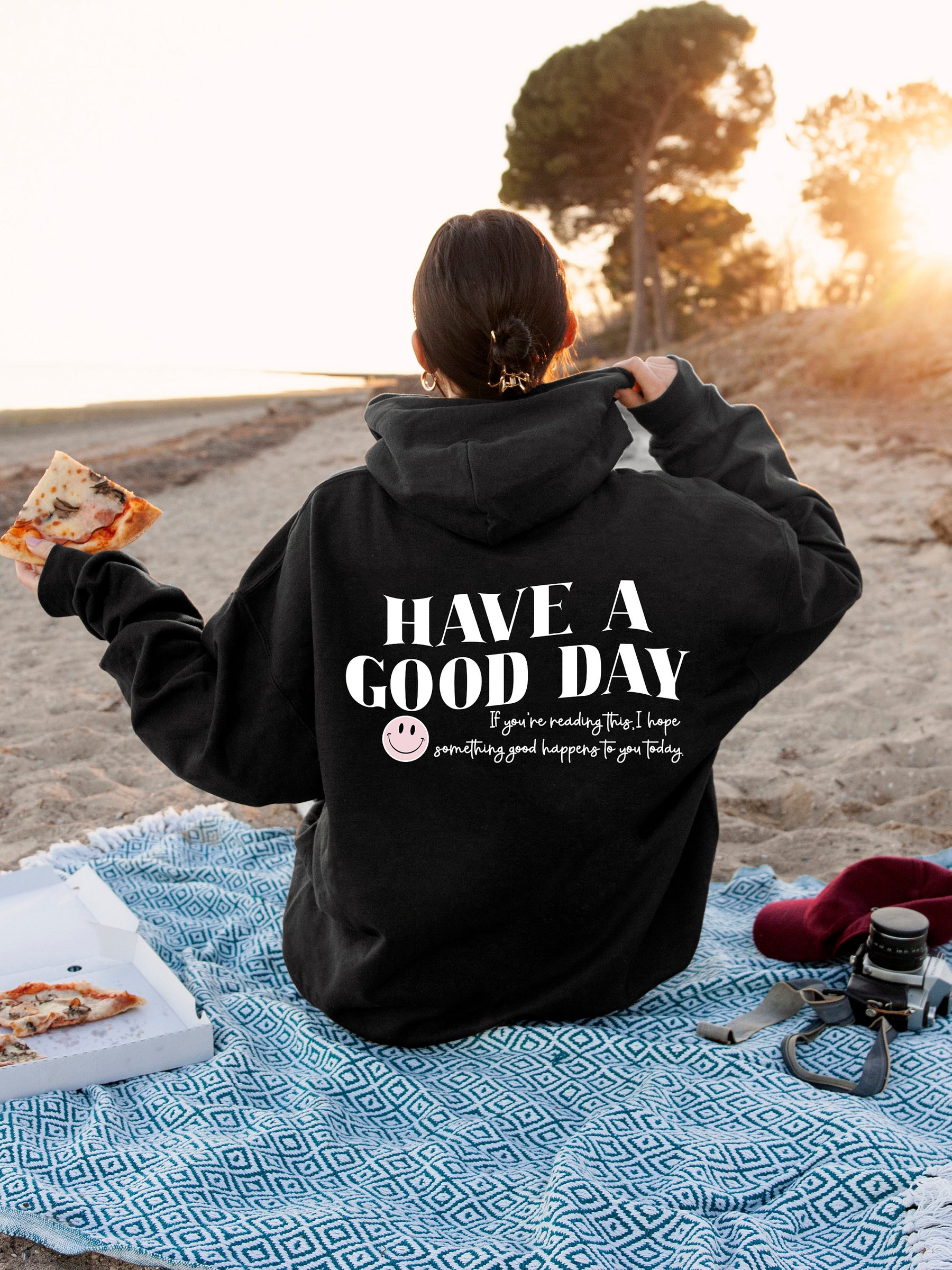 Have A Nice Day Hoodie