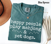 Comfort Colors Happy People Play Mahjong&Pet Dogs T-Shirt
