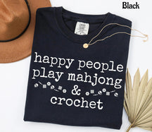 Comfort Happy People Play Mahjong & Crochet T-Shirt