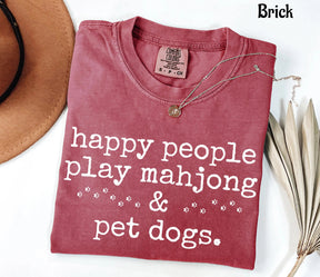 Comfort Colors Happy People Play Mahjong&Pet Dogs T-Shirt