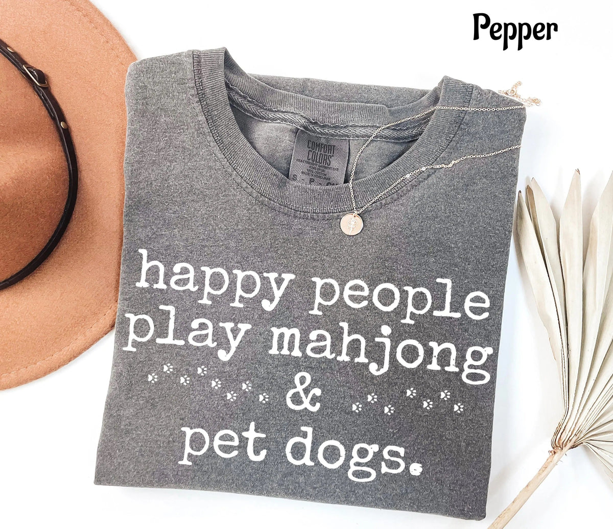 Comfort Colors Happy People Play Mahjong&Pet Dogs T-Shirt