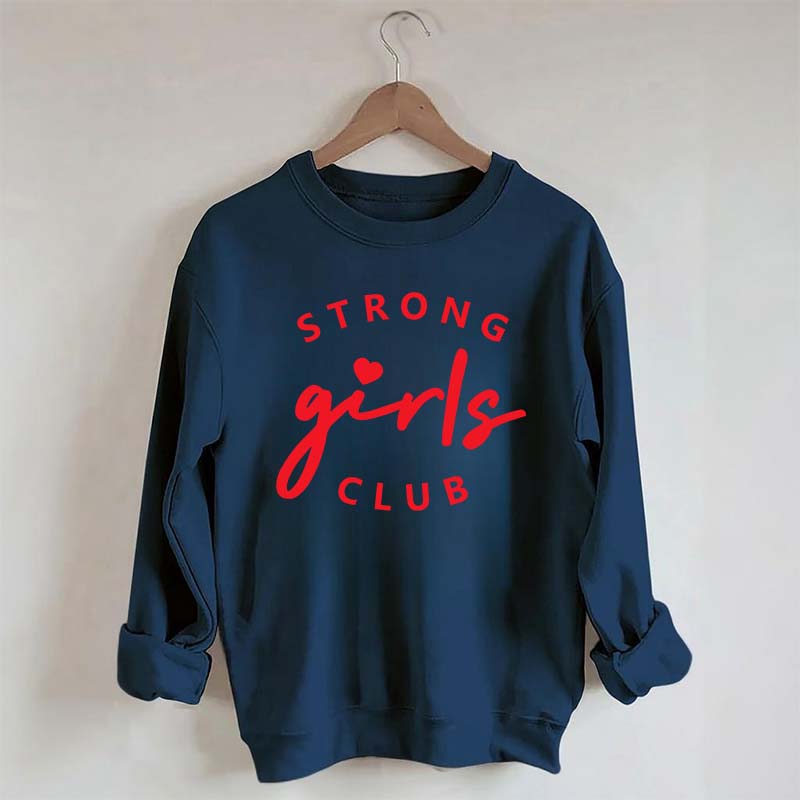 Strong Girl Club Sweatshirt