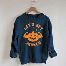 Halloween Workout Let's Get Jacked Sweatshirt