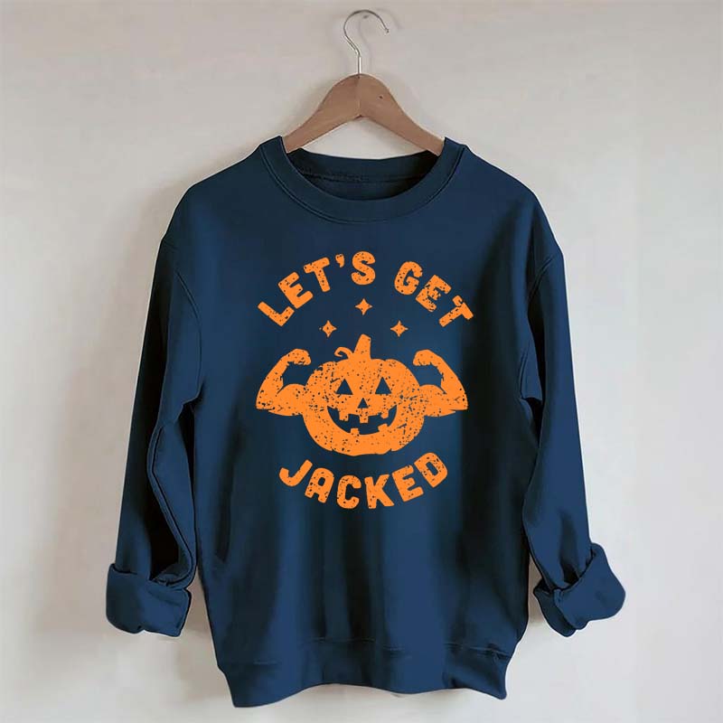Halloween Workout Let's Get Jacked Sweatshirt
