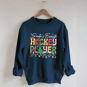 Santa's Favorite Hockey Player Sweatshirt