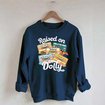 Raised On Dolly Retro Cassette Music Sweatshirt