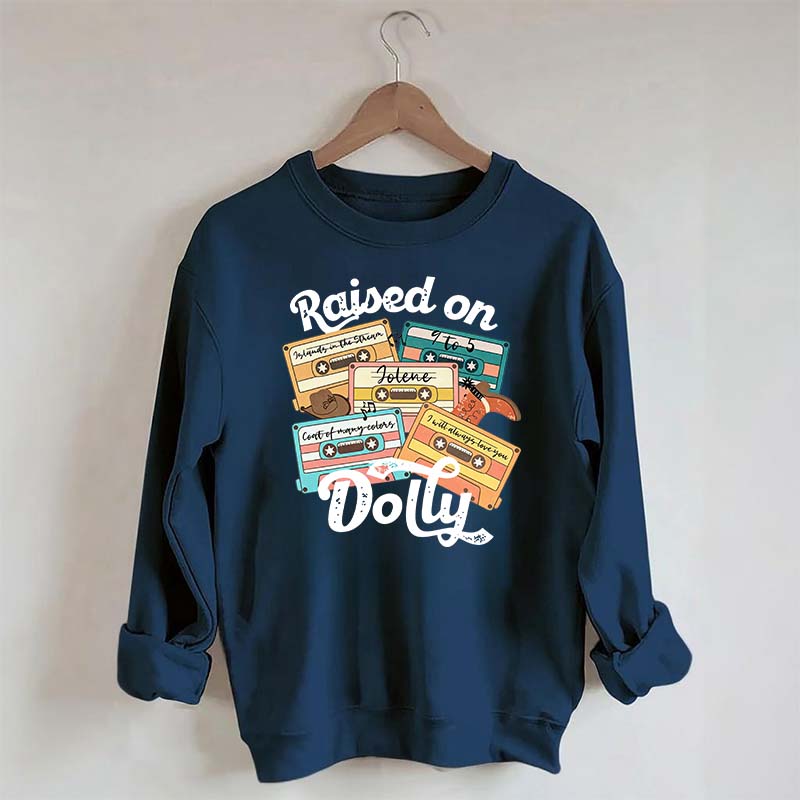 Raised On Dolly Retro Cassette Music Sweatshirt