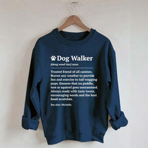 Dog Walker Definition Sweatshirt