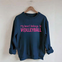 My Heart Belongs to Volleyball Sweatshirt