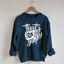 Custom That's My Girl Number Sweatshirt