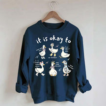 It is Okay To Words Of Affirmation Kindness Sweatshirt
