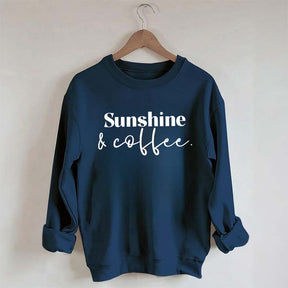 Sunshine and Coffee Lover Sweatshirt