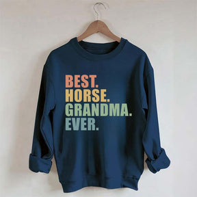 Best Horse Grandma Ever Sweatshirt