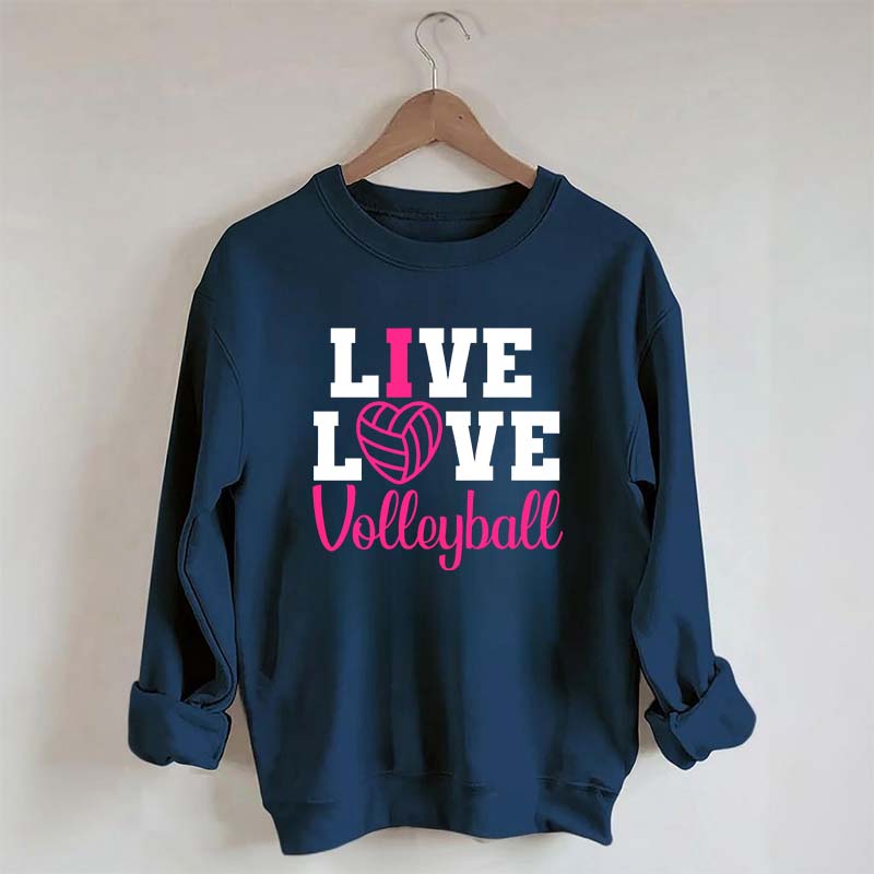 Live Love Volleyball Pink Sweatshirt