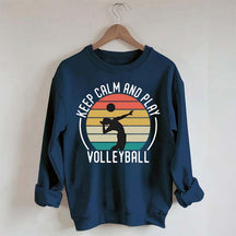 Keep Calm And Play Volleyball Vintage Sweatshirt