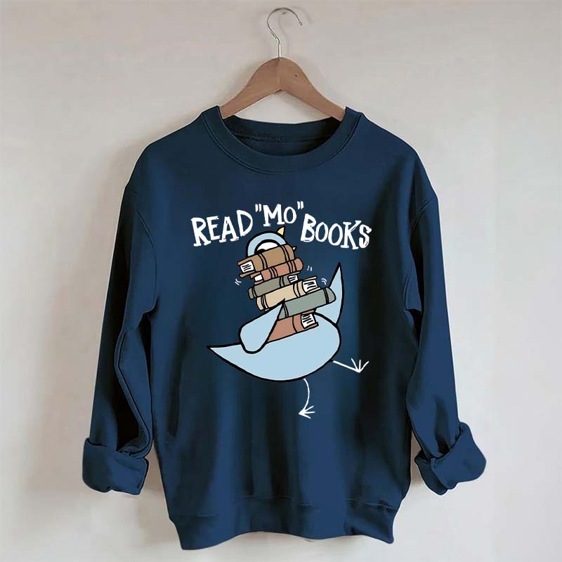 Funny Read More Books Sweatshirt