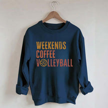 Weekends Coffee Volleyball Cute Sweatshirt