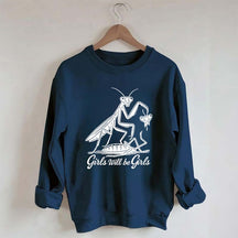 Girls Will Be Girls Graphic Sweatshirt